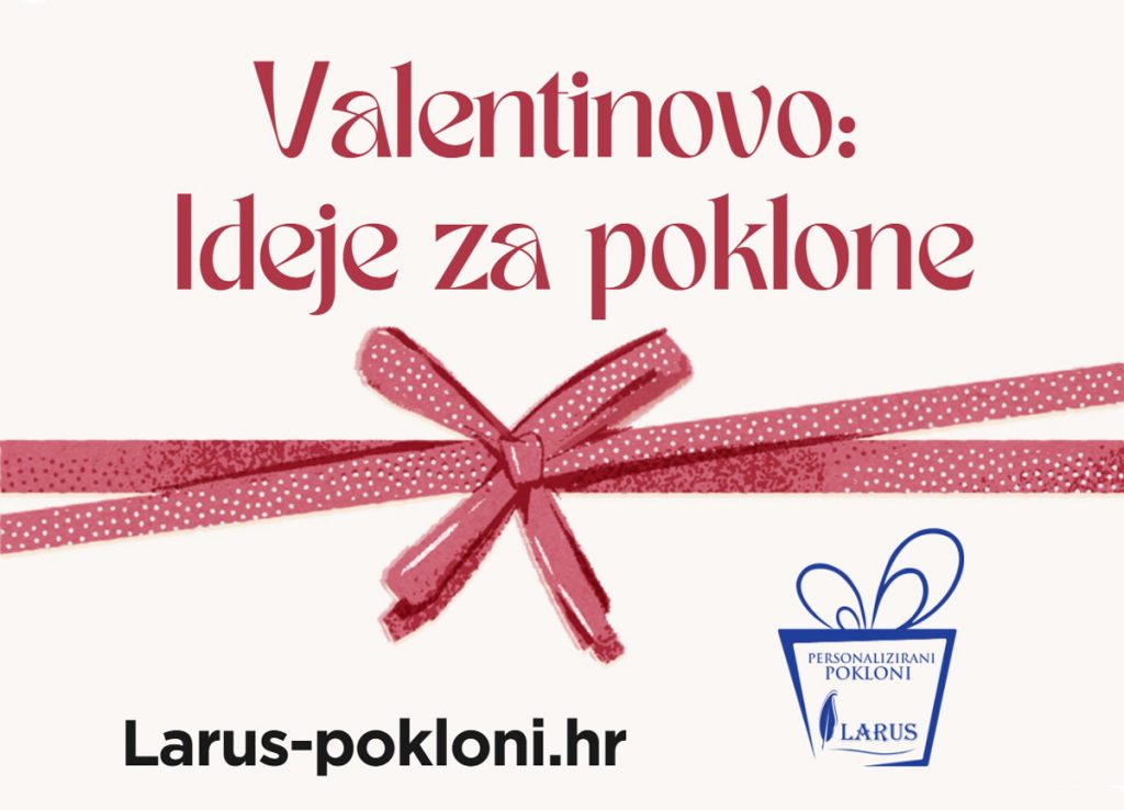 Valentinovo ideje za poklone Larus