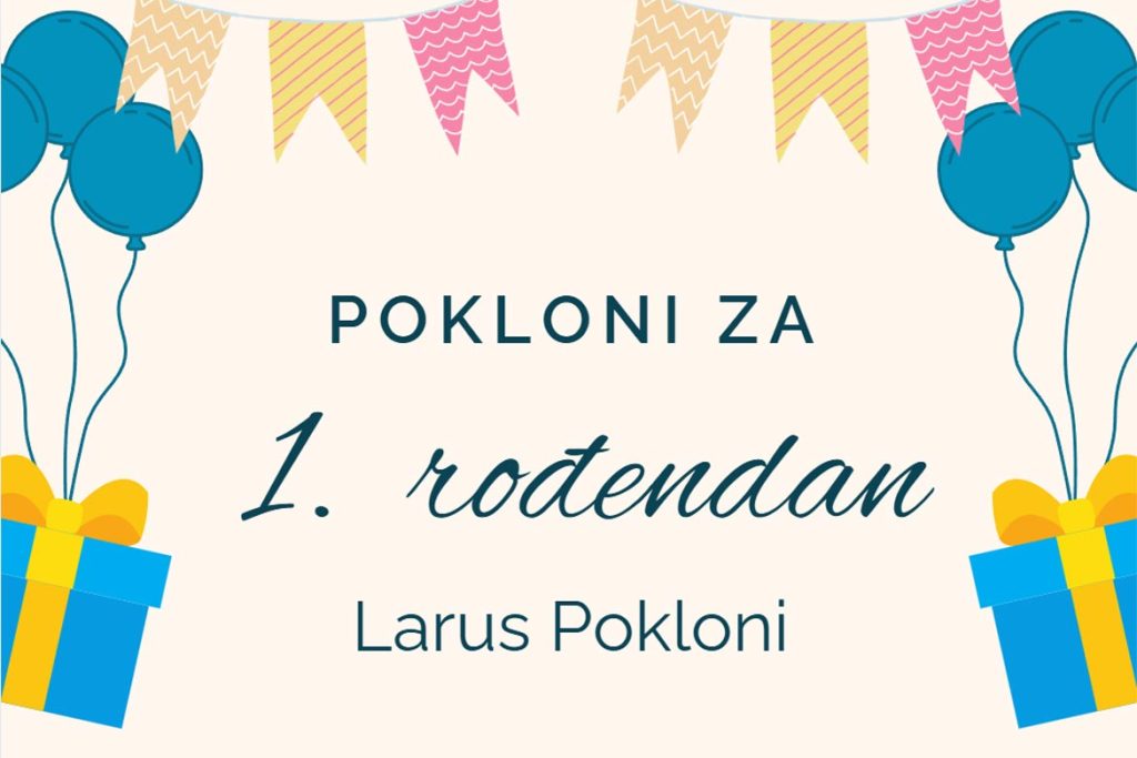 Ideje za poklone za prvi rođendan